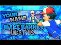 MAKE BANNER LIKE THIS HOW TO MAKE POKEMON BANNER IN HINDI