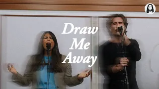 Draw Me Away | Jesus Image
