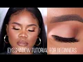 EYESHADOW TUTORIAL FOR BEGINNERS Very Detailed