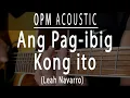 Lagu Ang Pag-ibig Kong ito - Leah Navarro OPM Acoustic karaoke