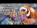 Download Lagu Kisah Gatotkaca Melawan Antareja | Cerita Rakyat Nusantara | Kisah Nusantara