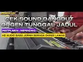 Lagu Cek Sound Dangdut Orgen Jadoel [ Instrumen Merinding ] HD AUDIO BASS JEDUG