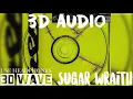 Post Malone - Sugar Wraith 3D Use Headphones