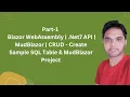 Part-1 Blazor WebAssembly Net7 API MudBlazor CRUD - Create SQL Table MudBlazor Project