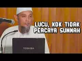 Download Lagu Lucu, Lebih Percaya Kata Orang Dari Pada Sunnah Nabi - Ustadz Ali Ahmad Bin Umar
