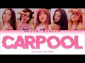 {VOSTFR/HAN/ROM} Red Velvet (레드벨벳) - 'Carpool 카풀' (Color Coded Lyrics Fr/Han/Rom가사)