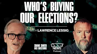The Lawsuit That Could Change American Elections | Lawrence Lessig | Shane Smith Has Questions