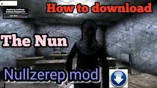 how to download nullzerep mod of the nun horror game