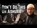 Download Lagu Ashura Exposed: The True Sunnah of the 10th of Muharram | Sh. Zakareeya Baksh