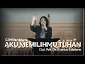 Download Lagu Aku memilihmu Tuhan | Cipt. Pdt. Dr. Erastus Sabdono