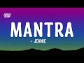 Download Lagu JENNIE - Mantra (Lyrics)