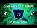 Download Lagu Dj Gandeng 2 X Pompa Remix Full Bass | Dj Viral Tiktok