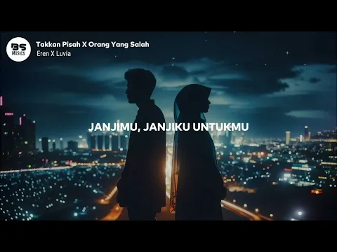 Download MP3 TAK KAN PISAH KAN X ORANG YANG SALAH | Viral Tiktok