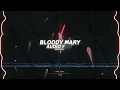 Bloody Mary (Slowed/TikTok Vers.) - Lady Gaga [Edit Audio]