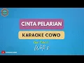 Download Lagu cinta pelarian ( KARAOKE COWO ) Wati s / Hana elfariza