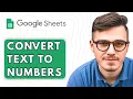 How to Convert Text to Numbers Google Sheets 2025 Guide
