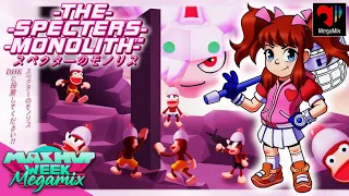 THE SPECTER S MONOLITH Mashup Week Megamix 