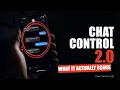 How Chat Control 2 0 Works Simple Explanation