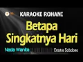 Download Lagu BETAPA SINGKATNYA HARI - KARAOKE LAGU ROHANI || NADA WANITA