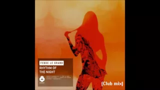 Download Fedde Le Grand - Rhythm Of The Night (Club Mix) MP3