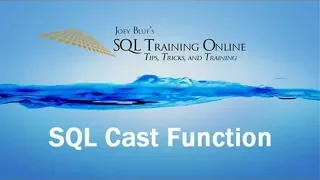 Sql Training Online - Cast Function 2019
