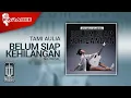 Download Lagu Tami Aulia - Belum Siap Kehilangan (Karaoke Video) | No Vocal