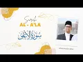 Surah Al- A'la  - Ustadz Mauliza Akbar