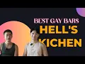 New York City Gay Nightlife Guide Hell s Kitchen Pt 1