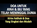 Download Lagu Doa Untuk Kedua Orang Tua Yang Telah Meninggal Dunia - Ust. Mahmud Asy-Syafrowi