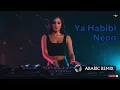 Download Lagu New Arabic Dance Remix 💃 | Viral Middle East Hit - Ya Habibi Neon (Retro Synthwave Mix)
