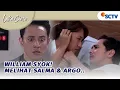 Download Lagu DUAAAR! William Lihat Salma dan Argo Satu Ranjang | Luka Cinta - Episode 113