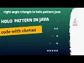 right angle triangle hollow pattern in Java by code with chetancode with chetan