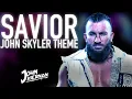 Lagu John Skyler Theme - Savior (Official Theme and Audio Visualizer)