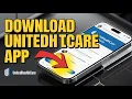 How to Download UnitedHealthcare Mobile App - Registration Guide