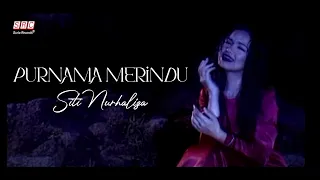 siti nurhaliza purnama merindu official music video 