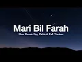 Mari Bil Farah - Ikyy Pahlevii Arabic Song Jedag Jedug \u0026 Slow Remix