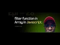 Javascript Filter Method Explained in 5 Minutes Stop Using Loops for Everything