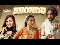 Download Lagu Bhondu - Ruchika Jangid | Shweta Mahara | Sanjeet Saroha | New Haryanvi Songs 2023