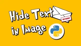 Hide Text in Image with Python - Stegano