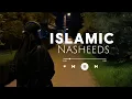 Lagu Islamic Nasheed Collection 🎧🎶 || 12+ Nasheed Collection || Must Listen