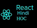 React js Hindi Tutorial Hight order component HOC