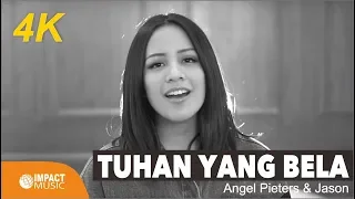 angel pieters u0026 jason tuhan yang bela official music video 