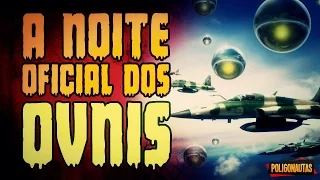 A Noite Oficial dos OVNIS: O que o Fantástico Não Mostrou | Lendas Sinistras
