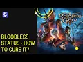 Bloodless Status - How to Cure it and How Does it Work in Baldur s Gate 3