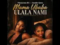 Ubaba Ulala Nami (Nkosazana KG, Ignatious GD)