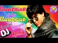 Download Lagu Baazigar O Baazigar Hindi Dj Remix Song // Hard Bass Dholki Mix // Lover Choice Mix By Gulab King