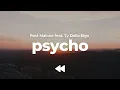 Post Malone - Psycho feat Ty Dolla ign Clean