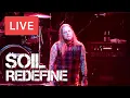 SOiL - Redefine Live in Electric Ballroom