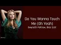 Do You Wanna Touch Me (Oh Yeah) - Gwyneth Paltrow, Glee Cast (lyrics)
