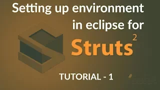 Java Struts2 Tutorial - 1 Setting Up Development Environment